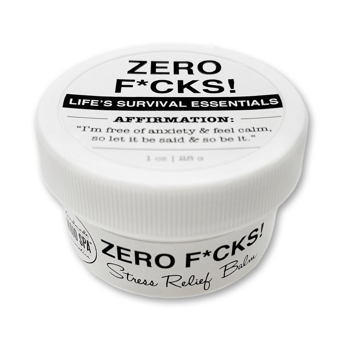 The Zero F*cks balm in a 1 oz tub with a white lid, its lid label showing an affirmation